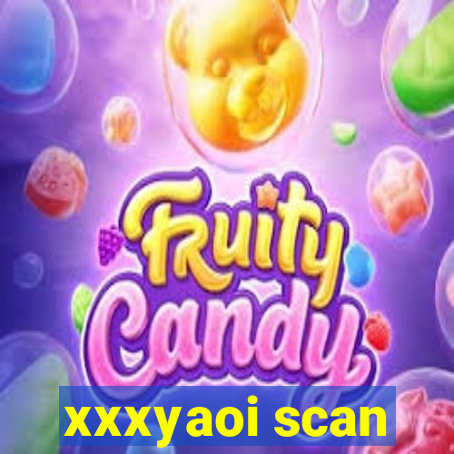 xxxyaoi scan